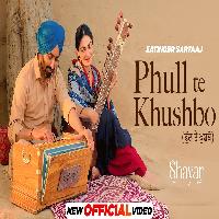 Phull Te Khushbo By Satinder Sartaaj,Neeru Bajwa Poster